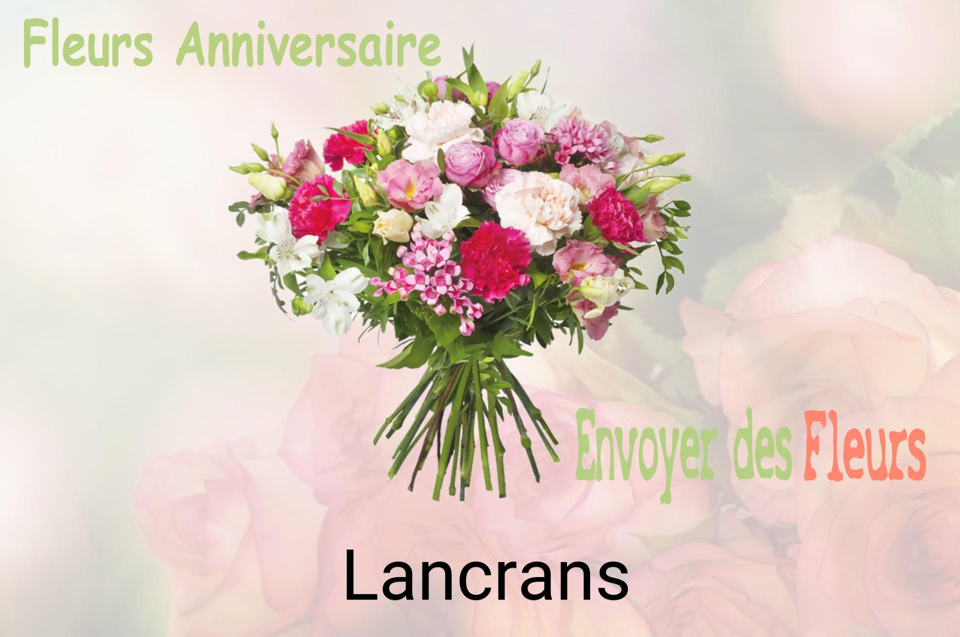 Bouquet de fleurs d’anniversaire livré à Lancrans