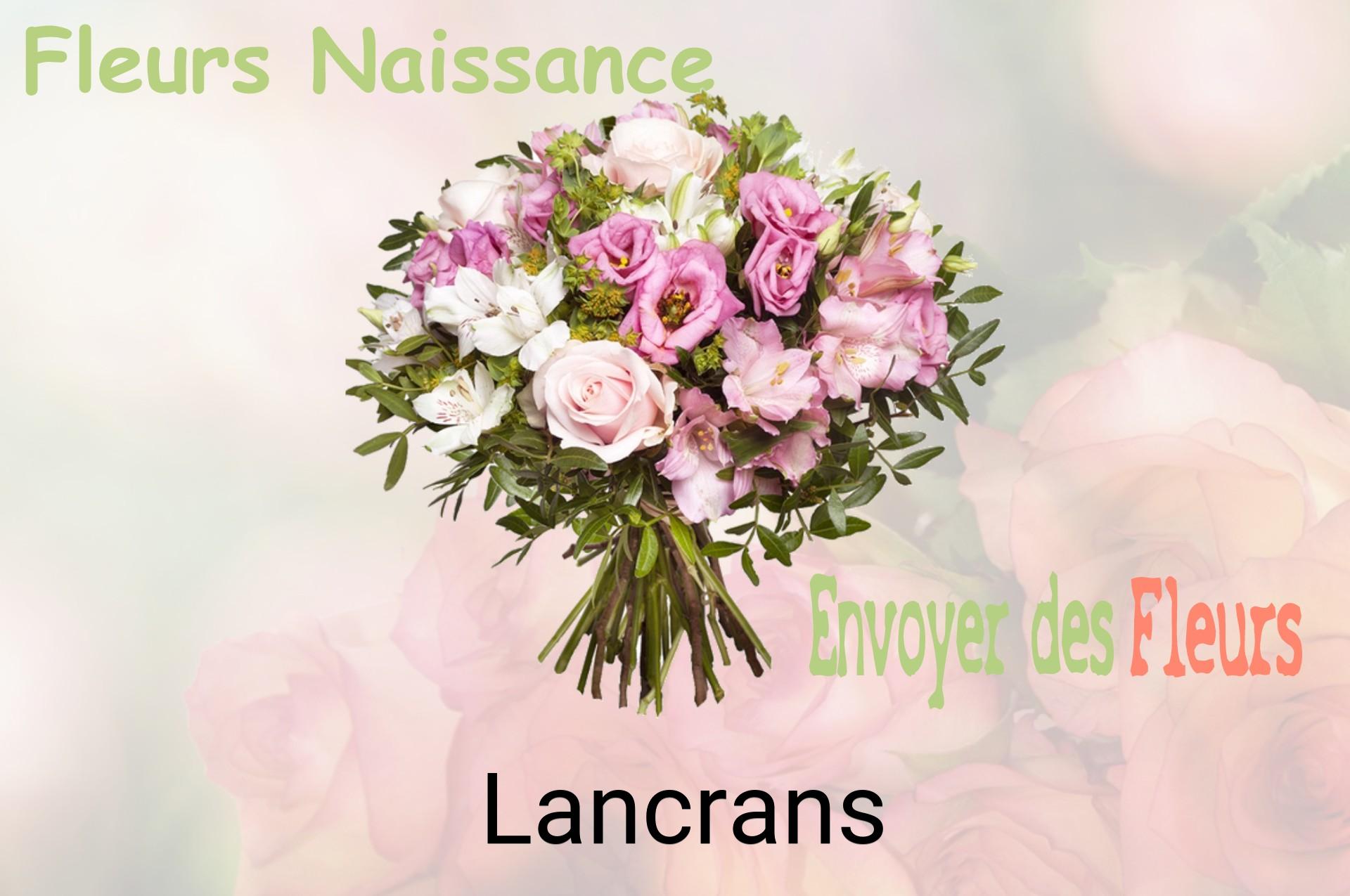 Bouquet de fleurs de naissance livré à Lancrans