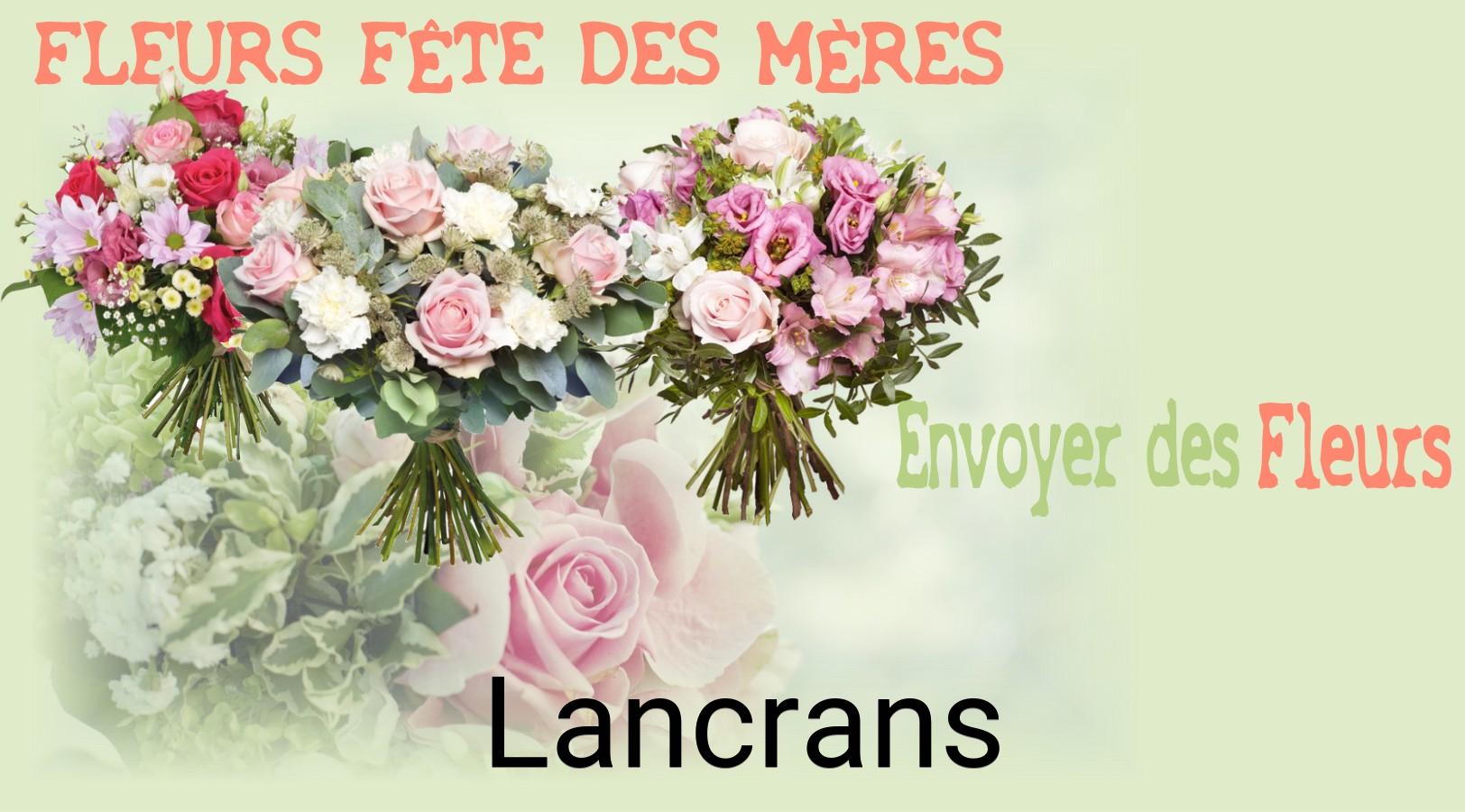 Bouquet de Fête des Mères livré à Lancrans